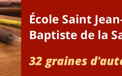 Trente-deux élèves, trente-deux graines d'auteurs… mode d'emploi