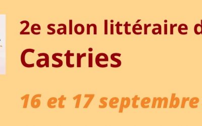 2e salon littéraire au château de Castries
